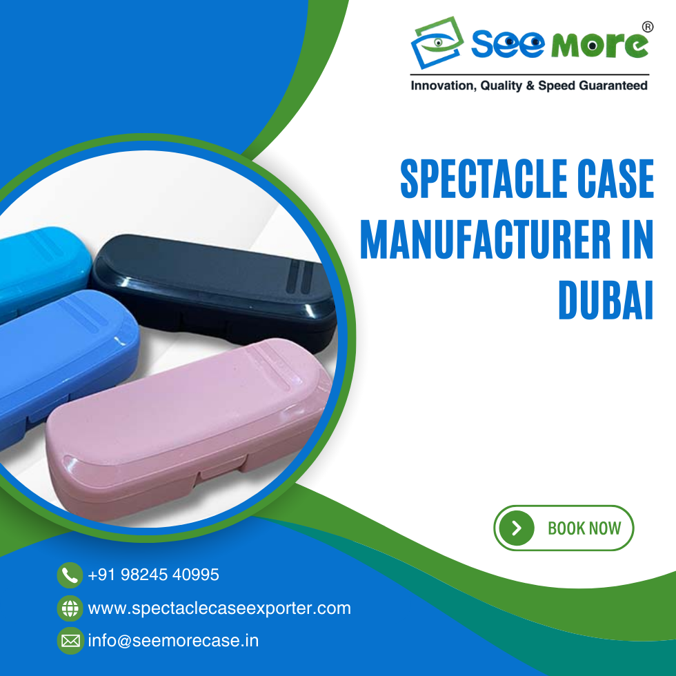 Spectacle Case Manufacturer in Dubai